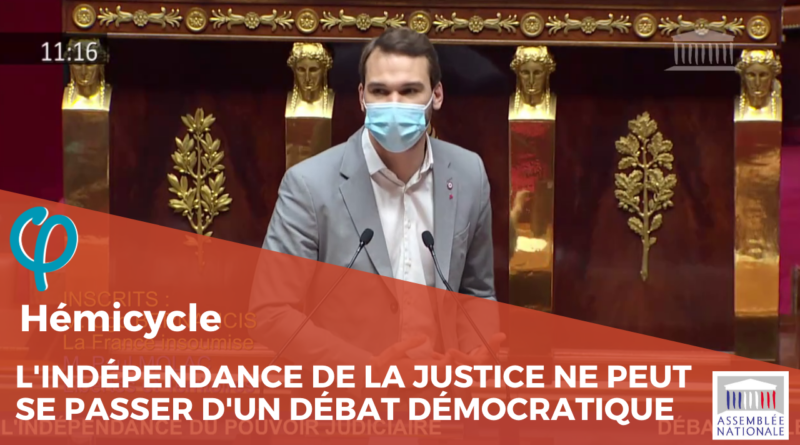 L'indépendance de la justice ne peut se passer d'un débat démocratique